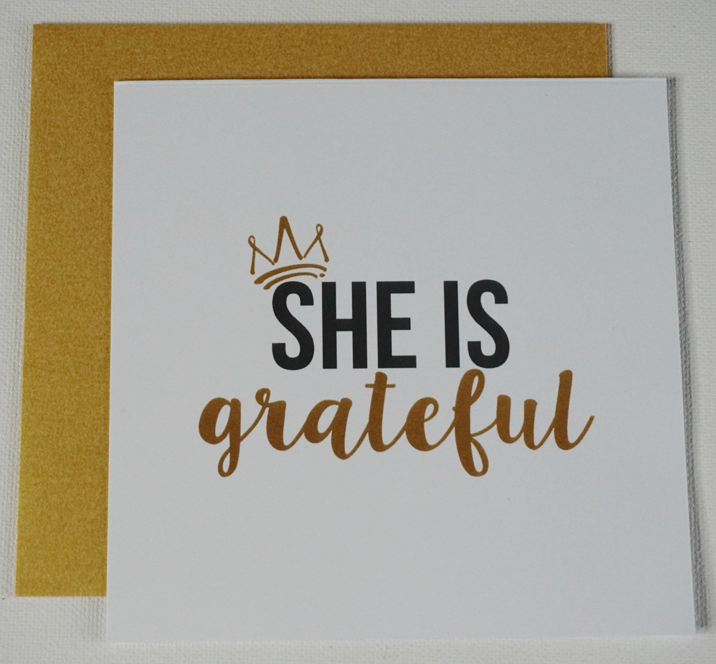 SHE IS Grateful Greeting Card