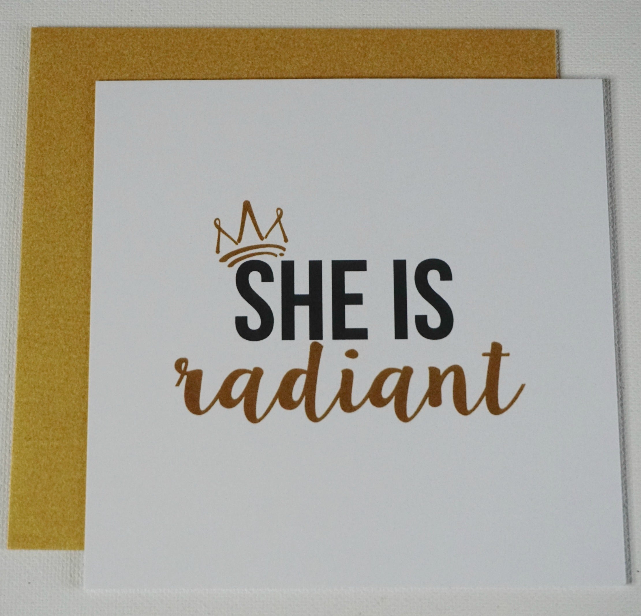 SHE IS Radiant Greeting Card